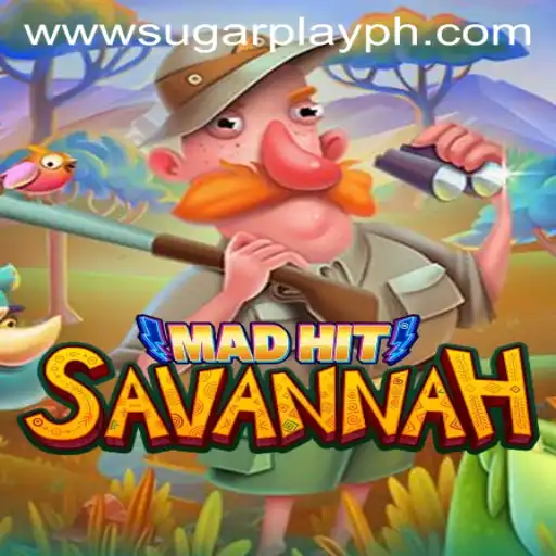 MadHitSavannah: A Thrilling Journey Through the Savannah With SugarPlay