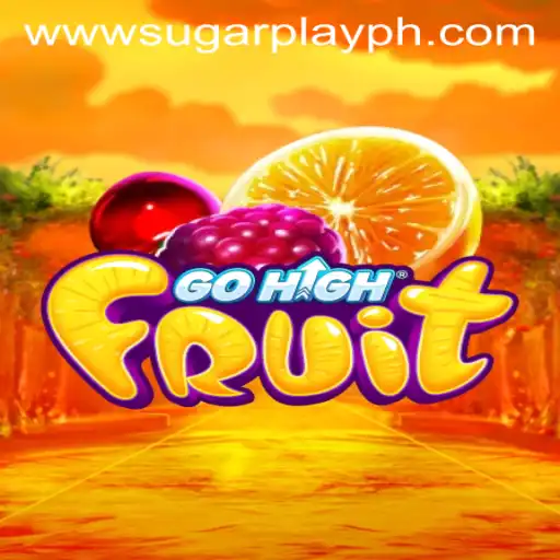 Discover the Exciting World of GoHighFruit: The Ultimate SugarPlay Experience