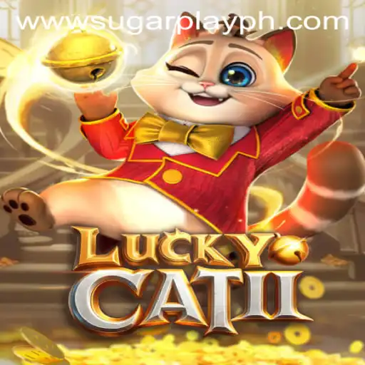 Unveiling LuckyCatII: The Exciting New Chapter by SugarPlay